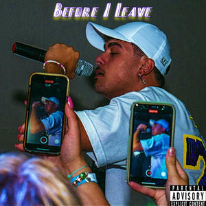 BEFORE l LEAVE (Explicit)