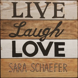 LIVE LAUGH LOVE (Explicit)