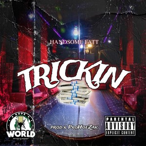 Trickin (Explicit)