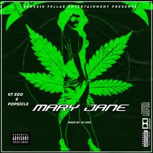 Mary Jane (feat. Popsicle) [Explicit]