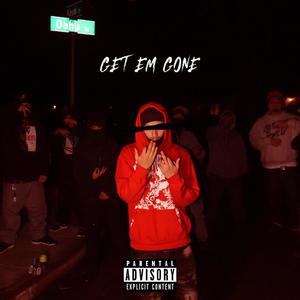 Get Em Gone (Explicit)