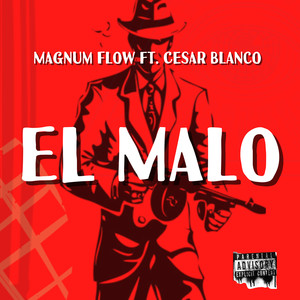 El Malo (Explicit)