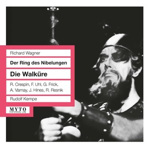 WAGNER, R.: Walküre (Die) [Opera] [Crespin, Uhl, Frick, Varnay, Hines, Resnik, Bayreuth Festival Orchestra, Kempe] [1961]