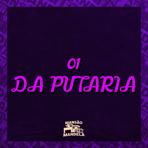 01 da Putaria (Explicit)