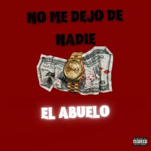 No me dejo de nadie (Explicit)