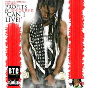 Can I Live (feat. Junior Reid) [Explicit]