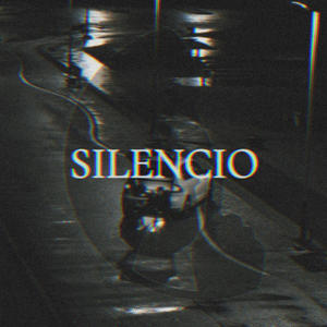 Silencio (Explicit)