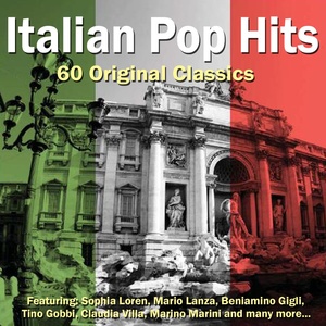 Italian Pop Hits - 60 Original Classics