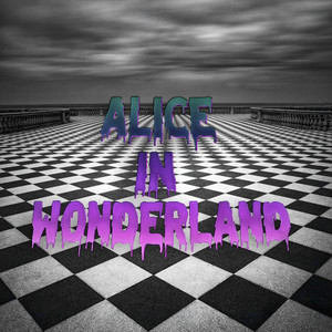 Alice in wonderland (Explicit)