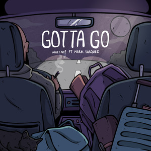 Gotta Go (Explicit)