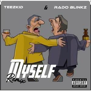 Myself (Remix) [Explicit]