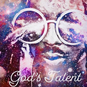 God's Talent (Explicit)