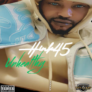 Unhealthy (Explicit)