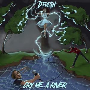 Cry Me A River(feat. Jbo) (Explicit)