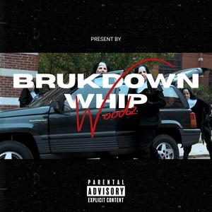 Bruckdown Whip (Explicit)