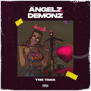 Angelz & Demonz (Explicit)