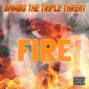 Fire (Explicit)