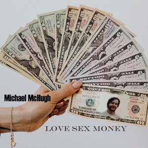 Love Sex Money