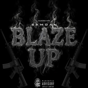Blaze Up (Explicit)