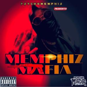 Memphiz Mafia (Explicit)