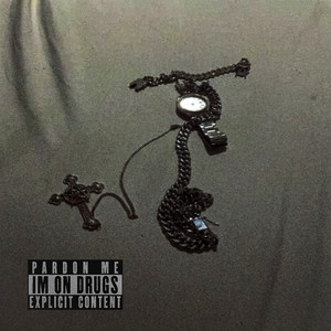 pardon me (Explicit)