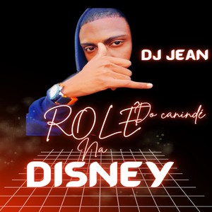 Rolê na Disney (Explicit)