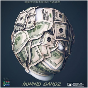 Hunnid Bandz (Explicit)