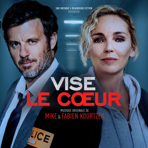 Vise le cœur (Bande originale de la série télévisée)