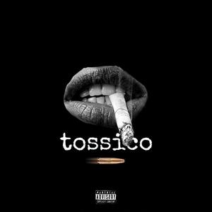 TOSSICO (feat. vivieen) [Explicit]