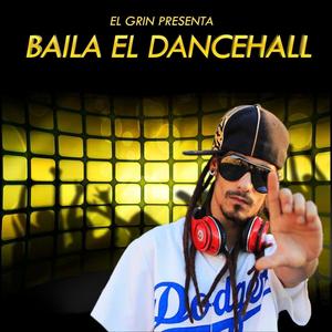 Baila el Dancehall (Explicit)