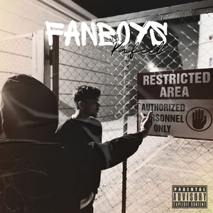 Fanboys (Explicit)