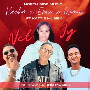 Net jy (feat. NorthSide Music, Kattie musiek, Kecha & Enix)