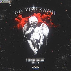 Do You Know (Explicit)