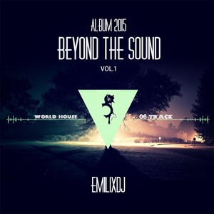 Beyond the Sound, Vol. 1