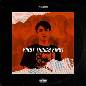 First Things First (Explicit)