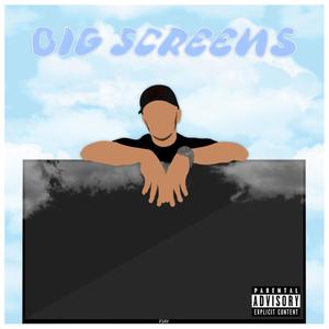 Big Screens (Explicit)