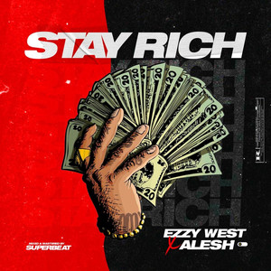 Stay Rich (Explicit)