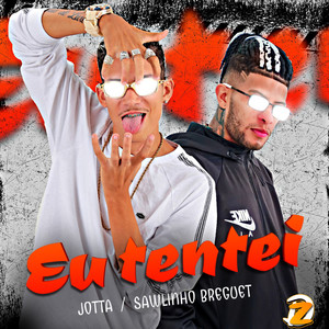 Eu Tentei (Explicit)