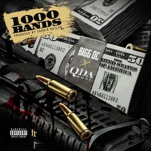 Bigg OC - 1000 Bands(feat. Qdafool) (Explicit)