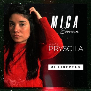 Mi Libertad (feat. Pryscila)