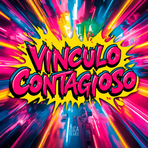 Vinculo Contagioso (Explicit)