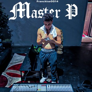 Master P (Explicit)