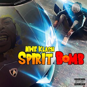 Spirit Bomb (Explicit)