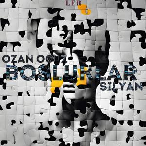 Boşluklar (feat. Silyan.) (Explicit)