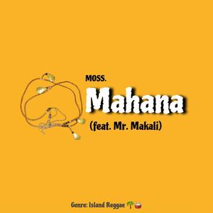 Mahana (feat. Mr. Makali)