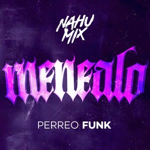 Menealo (Remix)