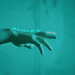 Laws Are Broken Every Day (Radio Edit)