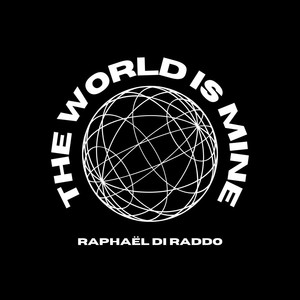 The World Is Mine