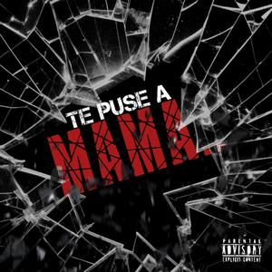 Te puse aa Mama (feat. Señor Rivera)