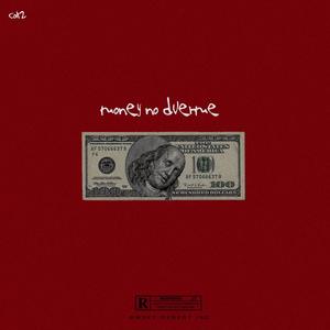 Money No Duerme (Explicit)